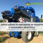 Applicazioni di precisione in vigneto e vendemmia selettiva